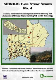 Cover of: Lamjung district information system for local planning and assessment of natural resources using GIS and remote sensing technology | Hubert Trapp