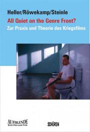 Cover of: All Quiet on the Genre Front?: Zur Praxis und Theorie des Kriegsfilms