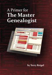 Cover of: A Primer for The Master Genealogist | Terry Reigel