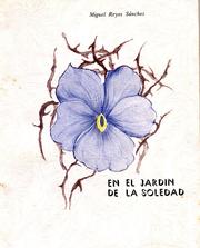 Cover of: En el jardin de la soledad by Miguel Reyes Sánchez