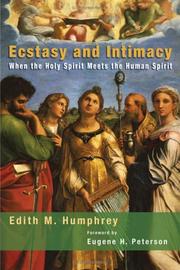 Cover of: Ecstasy and intimacy by Edith McEwan Humphrey