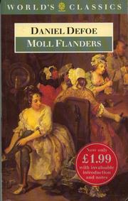 Cover of: The fortunes and misfortunes of the famous Moll Flanders, &c. by Daniel Defoe
