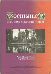 Cover of: Xochimilco y sus monumentos históricos by Araceli Peralta Flores