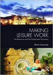 Making Leisure Work by Brian Lonsway