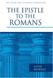 Cover of: The Epistle to the Romans by Leon Morris