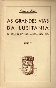 As grandes vias da Lusitania by Mario Saa