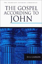 Cover of: The Gospel according to John by D. A. Carson