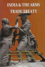 India and the Arms Trade Treaty by Binalakshmi Nepram