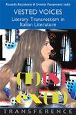 Cover of: VESTED VOICES: LITERARY TRANSVESTISM IN ITALIAN LITERATURE