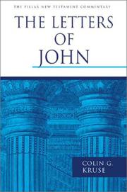 Cover of: The Letters of John (Pillar New Testament Commentary) | Colin G. Kruse