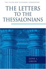 Cover of: The Letters to the Thessalonians (Pillar New Testament Commentary) by Gene L. Green