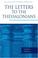 Cover of: The Letters to the Thessalonians (Pillar New Testament Commentary)