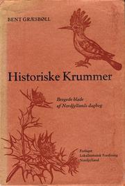 Cover of: Historiske krummer: brogede blade af Nordjyllands dagbog