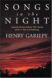 Songs in the Night by Henry Gariepy