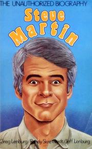 Steve Martin, the unauthorized biography by Greg Lenburg