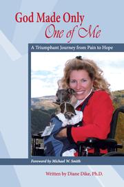 Cover of: God Made Only One of Me: A triumphant Journey from pain to hope