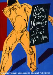 Cover of: High-focus Drawing: A Revolutionary Approach to Drawing the Figure