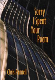 Cover of: Sorry I spent your poem | Chris Pannell