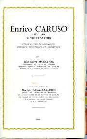 Cover of: Enrico Caruso 1873-1921, sa vie et sa voix: étude psycho-physiologique, physique, phonétique et esthétique.