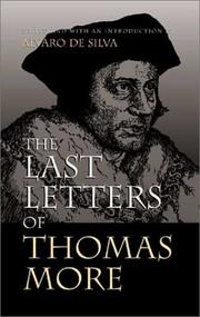 The last letters of Thomas More by Thomas More