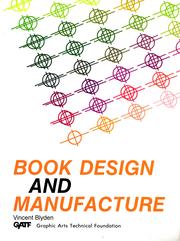 Cover of: Book design and manufacture | Vincent Blyden