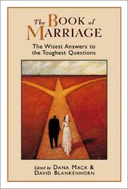 Cover of: The Book of Marriage: The Wisest Answers to the Toughest Questions (Religion, Marriage, and Family Series.)