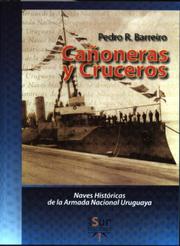 Cañoneras y cruceros by Pedro R. Barreiro