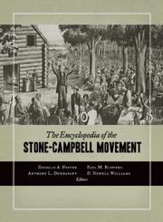 Cover of: The Encyclopedia of the Stone-Campbell Movement by 