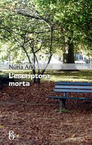 Cover of: L'escriptora morta by Núria Añó