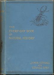 The every-day book of natural history by James Cundall