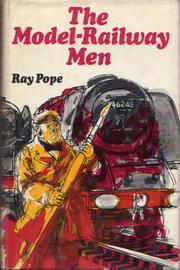 Cover of: The model-railway men by Ray Pope