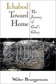 Cover of: Ichabod Toward Home: The Journey of Gods Glory