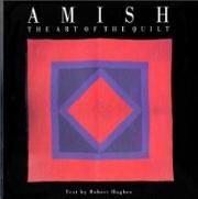 Cover of: Amish, the art of the quilt