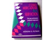 Cover of: Como Mercadear Sus Servicios