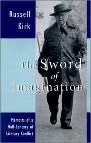 Cover of: The Sword of Imagination: Memoirs of a Half-Century of Literary Conflict