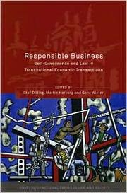 Cover of: Responsible business: self-governance and law in transnational economic transactions
