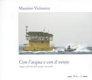 Con l'acqua e con il vento by Massimo Vicinanza