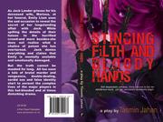 Stinging Filth and Bloody Hands by Tasmin Jahan