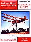 Cover of: Stick and tissue modeler's album: construction projects for free flight aeromodelers