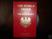 Cover of: The world order: a study in the hegemony of parasitism