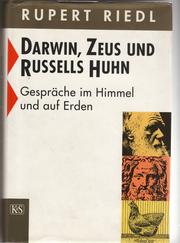 Cover of: Darwin, Zeus und Russells Huhn: Gespräche im Himmel und auf Erden