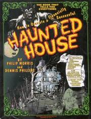 Cover of: How to Operate a Financially Successful Haunted House by Philip Morris, Dennis Phillips