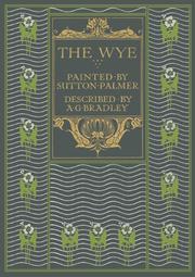 Cover of: The Wye by A. G. Bradley