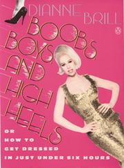 Cover of: Boobs, boys and high heels: or how to get dressed in just undersix hours