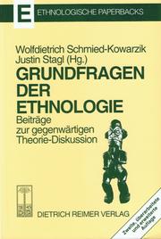 Cover of: Grundfragen der Ethnologie: Beiträge zur gegenwärtigen Theorie-Diskussion