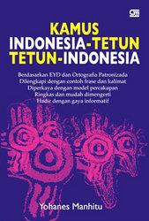 Kamus Indonesia-Tetun, Tetun-Indonesia by Yohanes Manhitu