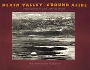 Death Valley, Ground Afire by John Charles Woods
