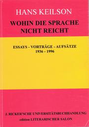 Cover of: Wohin die Sprache nicht reicht: Vorträge und Essays aus den Jahren 1936-1996