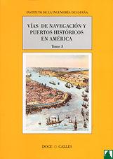 Cover of: Vías de navegación y puertos históricos en América by Instituto de la Ingenieria de Espana.