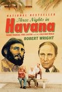 Cover of: Three Nights in Havana by Robert Wright